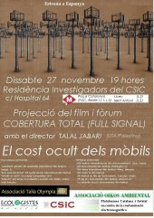 Estrena documental FULL SIGNAL i fòrum amb el seu director Talal El Jabari "Els efectes dels mòbils" CSIC 27 novembre 2010